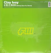 Clay Ivey - Man Vs. Machine