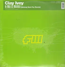 Clay Ivey - Man Vs. Machine