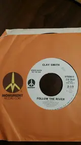 Clay Smith - Follow The River