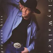 Clay Walker - Greatest Hits