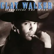 Clay Walker - Hypnotize the Moon