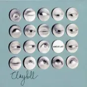 CLAYHILL - Mine at Last