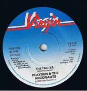 7inch Vinyl Single - Clayson And The Argonauts - The Taster