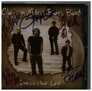 Clayton Miller Blues Band - Gotta Have Love