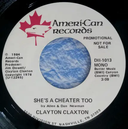 Clayton Claxton - She's A Cheater Too