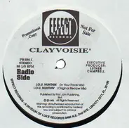 Clayvoisie' - I.O.U. Nuhthin'