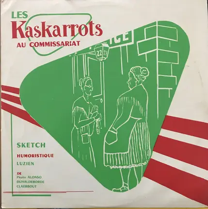 Claerbout , Duhaldeborde , Pépito Alonso - Les Kaskarrots Au Commissariat