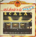 Double LP - Claire Walldoff, Henry Hall, Carl Napp - ...Und Abends In Die Scala - BERLINER SCALA