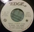 7inch Vinyl Single - Claire Courtney - Daddy Always Sang A Good Time Song / Happy Heart