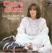 7inch Vinyl Single - Claire D'Asta - La Chanson De Prévert / Toi Le Musicien