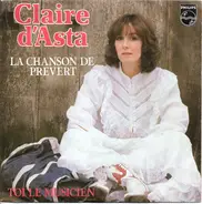 Claire D'Asta - La Chanson De Prévert / Toi Le Musicien