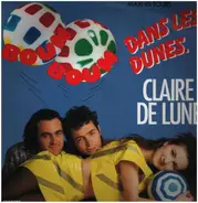 Claire De Lune - Boum Boum Dans Les Dunes.