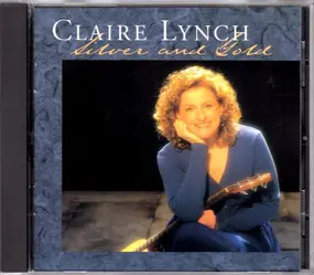 Claire Lynch - Silver and Gold