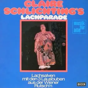 Claire Schlichting - Claire Schlichting's Lachparade