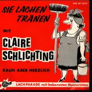 7inch Vinyl Single - Claire Schlichting - Sie Lachen Tränen