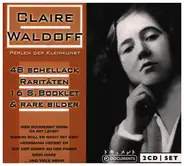 Claire Waldoff - Perlen der Kleinkunst