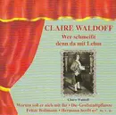 CD - Claire Waldoff - Wer Schmeißt Denn Da Mit Lehm