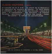 Claire Victoire - La Marche De La 2ème D.B