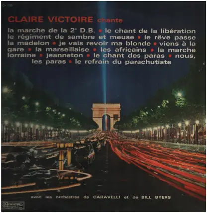 Claire Victoire - La Marche De La 2ème D.B