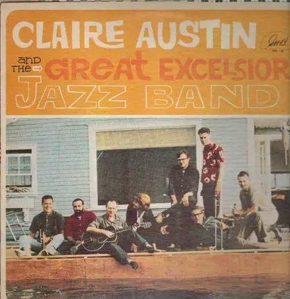 Claire Austin And The Great Excelsior Jazz Band - Claire Austin and the Great Excelsior Jazz Band