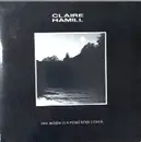 7inch Vinyl Single - Claire Hamill - The Moon Is A Powerful Lover