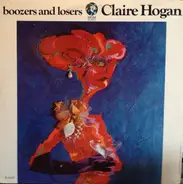 Claire Hogan - Boozers And Losers