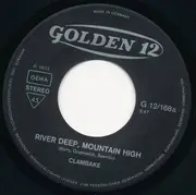 7inch Vinyl Single - Clambake - River Deep, Mountain High