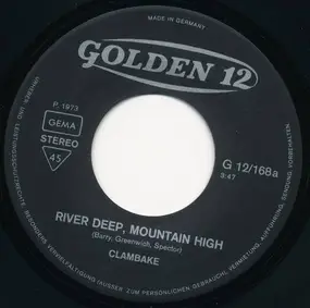 Clambake - River Deep, Mountain High