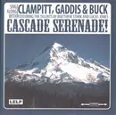 CD - Clampitt, Gaddis & Buck - Cascade Serenade! - Still sealed