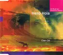 CD Single - Clan Chi - Hello Hola