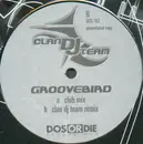 12inch Vinyl Single - Clan DJ Team - Groovebird