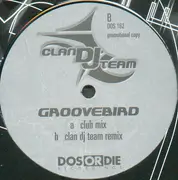 12inch Vinyl Single - Clan DJ Team - Groovebird