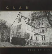 Clan - Soul on fire