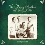 The Clancy Brothers - Finnegan's Wake