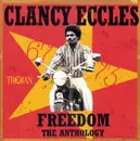 Double CD - Clancy Eccles - Freedom (The Anthology 67-73)