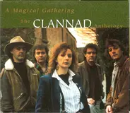Clannad - A Magical Gathering - The Clannad Anthology