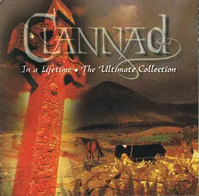 Clannad - In A Lifetime - The Ultimate Collection