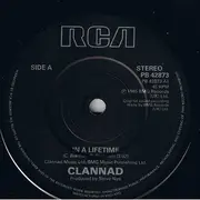 7inch Vinyl Single - Clannad - In A Lifetime