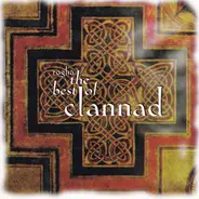 Clannad - Rogha: The Best Of Clannad