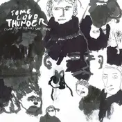 Clap Your Hands Say Yeah - Some Loud..