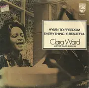 7inch Vinyl Single - Clara Ward And Ward Singers - Hymn To Freedom / Everything Is Beautiful