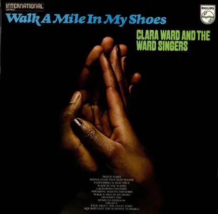 Clara Ward & Ward Singers - Walk A Mile In My Shoes