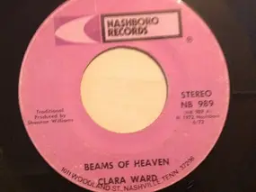 Clara Ward - Beams of Heaven / Last Mile of the Way