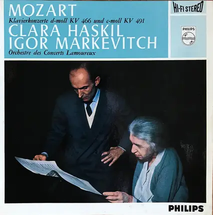 Clara Haskil , Orchestre Des Concerts Lamoureux , Igor Markevitch - Mozart: Klavierkonzert D-Moll KV 466 / Klavierkonzert C-Moll KV  491