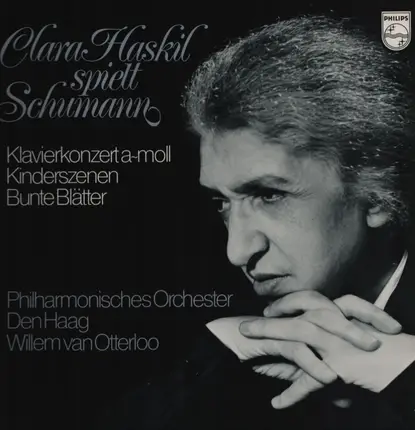 Schumann - Clara Haskil spielt Schumann-Klavierkonzert a-moll, Kinderszenen, Bunte Blätter