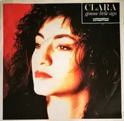7inch Vinyl Single - Clara Moroni - Gimme Little Sign