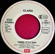 7inch Vinyl Single - Clara Moroni - Gimme Little Sign