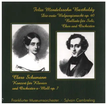Clara Schumann / Chopin / Mendelssohn - Klavierkonzert Op. 7 / Étude Op. 10 / Die Erste Walpurgische Nacht Op. 60