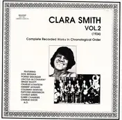 Clara Smith - Complete Recorded Works, Vol. 2 (1924)