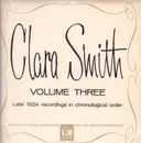LP - Clara Smith - Volume Three (Late 1924 Recordings In Chronological Order)